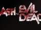 Ash vs Evil Dead: Season 2 Red Band Trailer Comic-Con 2016